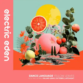 Yellow Leaves by Dance Language