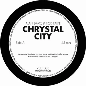 Chrystal City by Alan Braxe