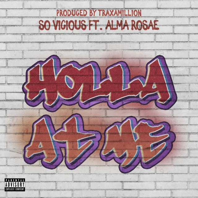 Holla At Me (feat. Alma Rosae)