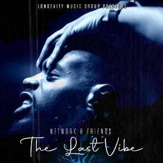 The last vibe by The Network