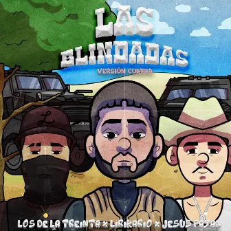 Cumbia Las Blindadas by Los de la Treinta