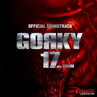 Gorky17 aka Odium OST by Adam Skorupa