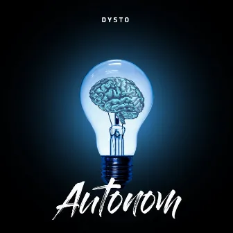 Autonom by Dysto