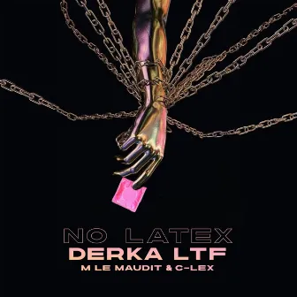 No Latex by Derka LTF