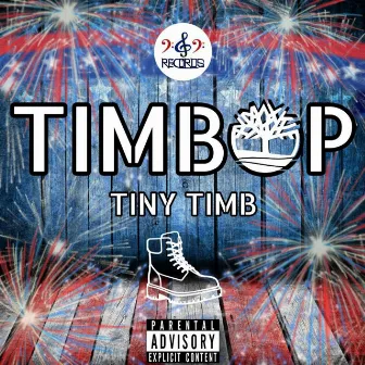 TIMBOP by Tiny Timb