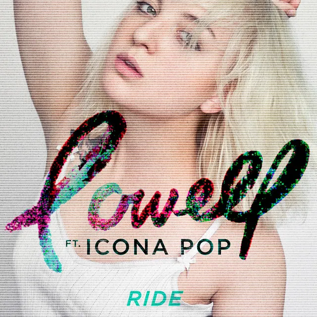 Ride (feat. Icona Pop) - All About She Remix