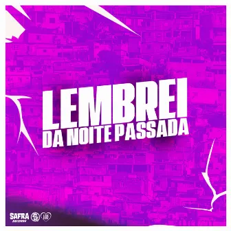 Lembrei da Noite Passada by DJ MALFO