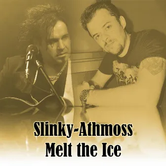 Melt the Ice by Slinky