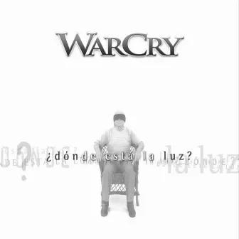 Dónde Está la Luz by Warcry