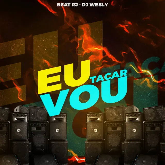 Eu Vou Tacar (feat. Beat Rj)