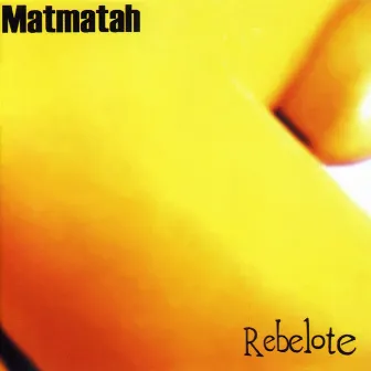 Rebelote by Matmatah