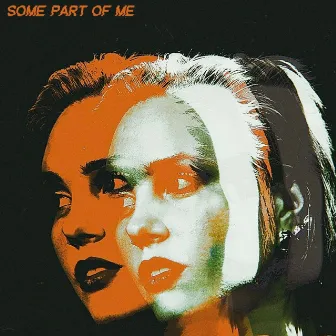 Some Part Of Me by IVA