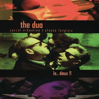 Le.. Deux !! by The Duo