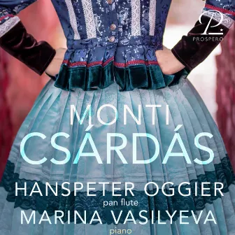 Monti: Csárdás (Arr. for Pan Flute and Piano by Hanspeter Oggier) by Marina Vasilyeva