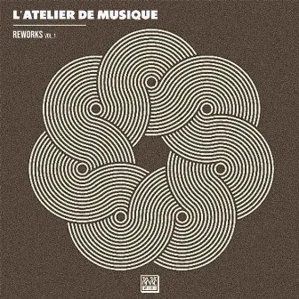 Reworks, Vol. 1 by L'Atelier de musique