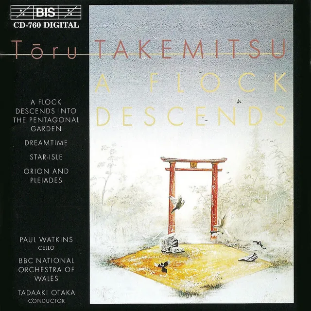 Takemitsu: Flock Descends Into the Pentagonal Garden (A)