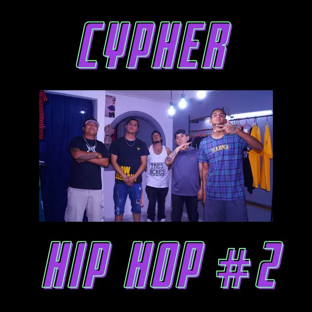 Cypher Hip Hop #2