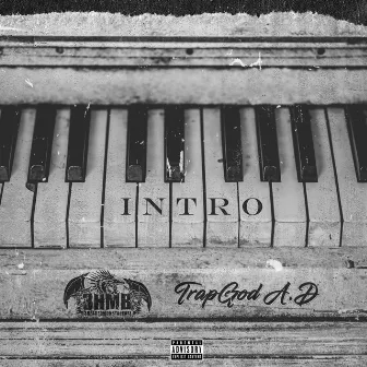 Intro by TrapGod A.D