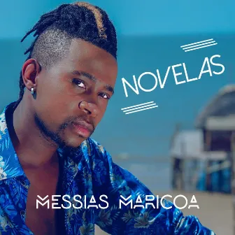 Novelas by Messias Maricoa