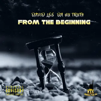 FROM THE BEGINNING by David Lee Da Nu Truth