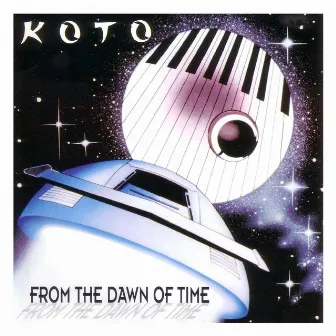 From The Dawn Of Time by Koto