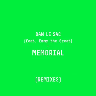 Memorial (Remixes) by Dan Le Sac