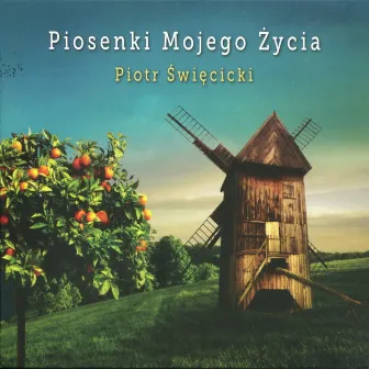 Piosenki mojego życia by Piotr Święcicki