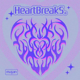 Heartbreaks by AHM