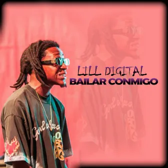 Bailar Conmigo by Lill Digital