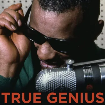 True Genius by Ray Charles