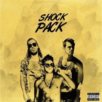 Shock Pack by Shock Pack