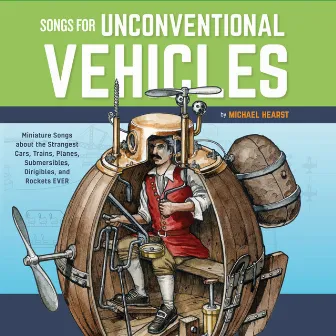 Songs For Unconventional Vehicles by Michael Hearst