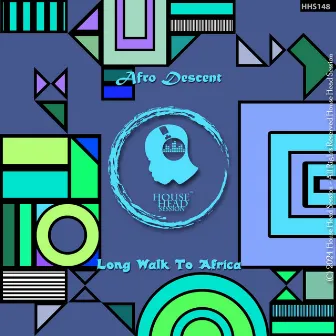 Long Walk To Africa by Afro Descent