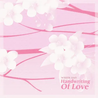 Handwriting Of Love by White Day