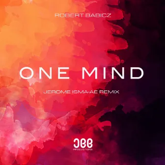 One Mind (Jerome Isma-ae Remix) by Robert Babicz