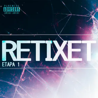 Retixet ETAPA 1 by Retixet