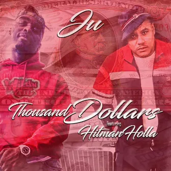 Thousand Dollars by Ju