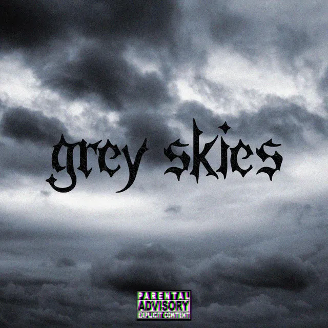 Grey Skies