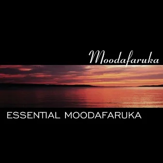 Essential Moodafaruka by Moodafaruka