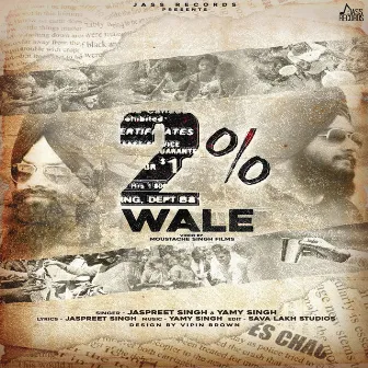 2% Wale by Jaspreet Singh