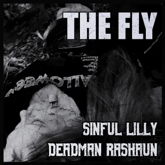 The Fly by Deadman Rashaun