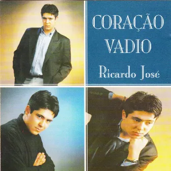 Coração Vadio by Ricardo José