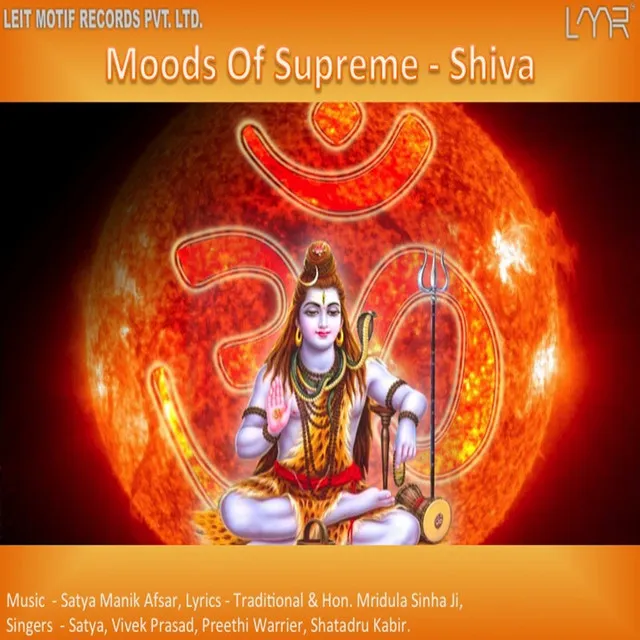 Moods Of Supreme -Shiva