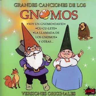 Grandes Canciones de los Gnomos by Los Gnomos