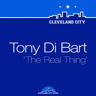 The Real Thing by Tony Di Bart