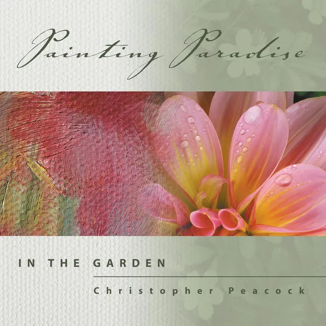 Painting Paradise: In the Garden