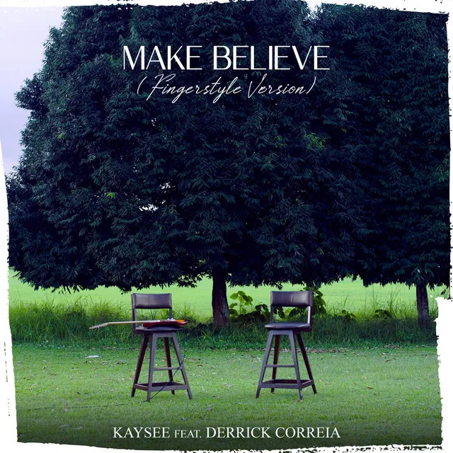 Make Believe (Fingerstyle Version)