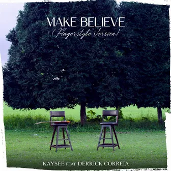 Make Believe (Fingerstyle Version) by Kaysee