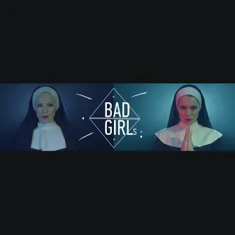 Я плохая by Bad Girls