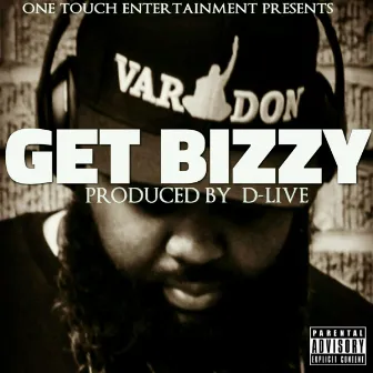 Get Bizzy by Var Don